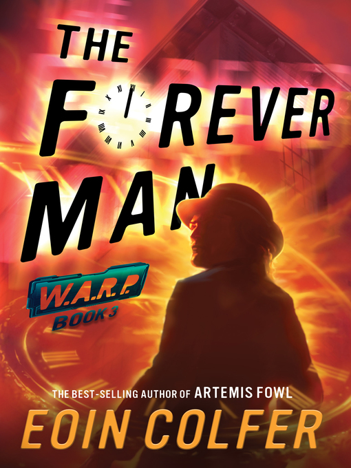 Title details for The Forever Man by Eoin Colfer - Wait list